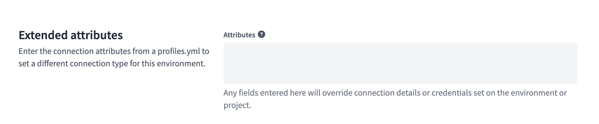 The extended attributes textbox at the bottom of the environment settings. The extended attributes textbox at the bottom of the environment settings.
